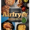 Air Fryer Grundbogen - Britt Andersen