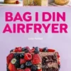 Conzept Bog, Bag i din airfryer - 128 sider
