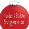 Julekugle Mat rød "Verdens Bedste Svigermor"