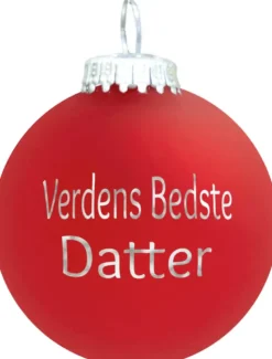 Julekugle Mat rød "Verdens Bedste Datter"
