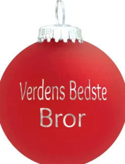 Julekugle Mat rød "Verdens Bedste Bror"